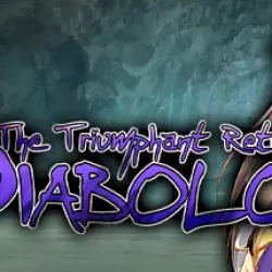 The Triumphant Return of Diabolos