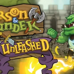 Arson and Plunder: Unleashed