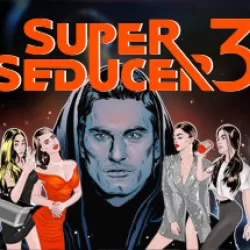 Super Seducer 3:  The Final Seduction