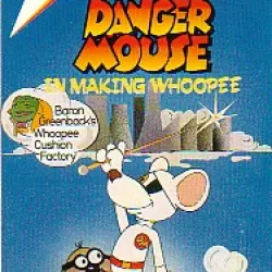 Danger Mouse: Making Whoopee