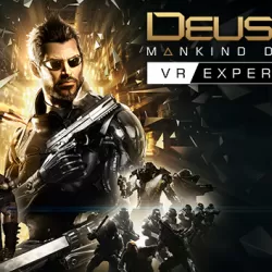 Deus Ex: Mankind Divided™ - VR Experience