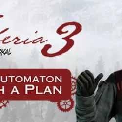 Syberia 3: An Automaton with a Plan