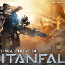 Titanfall - The Final Hours