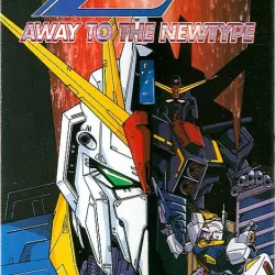 Kidou Senshi Z Gundam: Away to the NewType