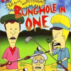 Beavis and Butt-Head: Bunghole in One