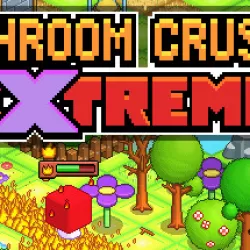 Mushroom Crusher Extreme