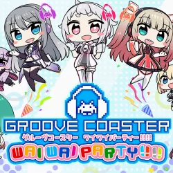 Groove Coaster: Wai Wai Party!!!!