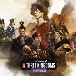 Total War: Three Kingdoms - Eight Princes