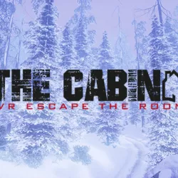 The Cabin: VR Escape the Room