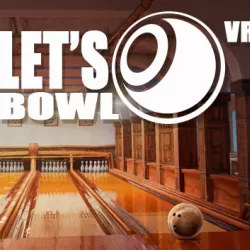 Let's Bowl VR - Bowling Game