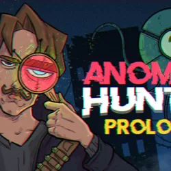 Anomaly Hunter - Prologue