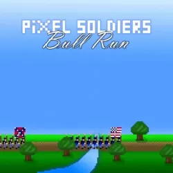 Pixel Soldiers: Bull Run