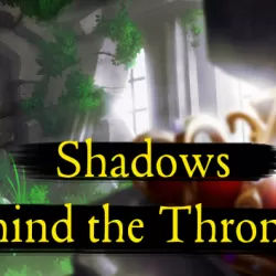 Shadows Behind the Throne 2