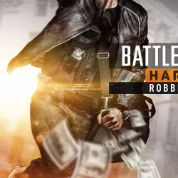 Battlefield Hardline Robbery - Download